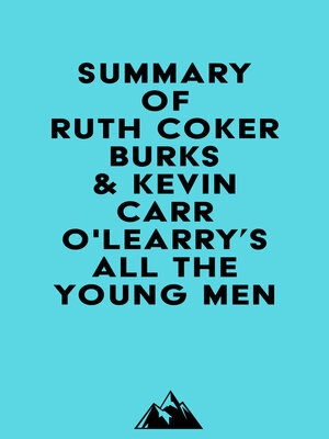 cover image of Summary of Ruth Coker Burks & Kevin Carr O'Learry's All the Young Men